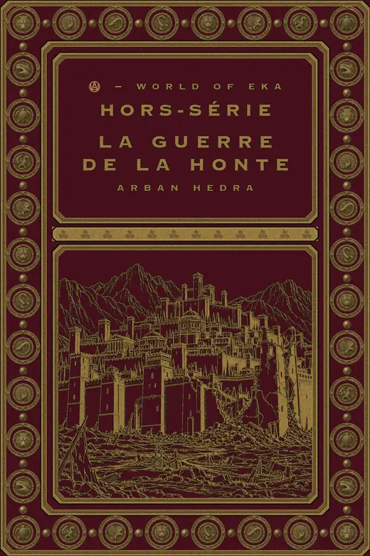 La Guerre de la Honte, hardcover edition